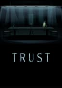 Trust (Movie)