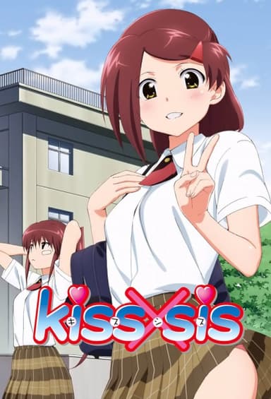 Kiss x Sis